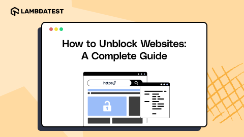 How to Unblock Websites: A Complete Guide